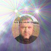 Podcast Ich bin nicht Gott!