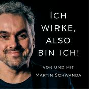 Podcast Ich wirke, also bin ich!