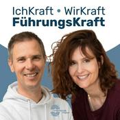 Podcast IchKraft. WirKraft. FührungsKraft.