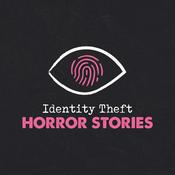 Podcast Identity Theft Horror Stories