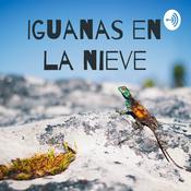 Podcast Iguanas en la nieve