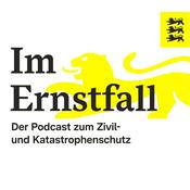 Podcast Im Ernstfall – Der Podcast zum Zivil- und Katastrophenschutz des Innenministeriums Baden-Württemberg
