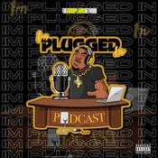 Podcast IM PLUGGED IN