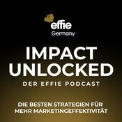 Podcast Impact Unlocked - Die besten Strategien für mehr Marketingeffektivität