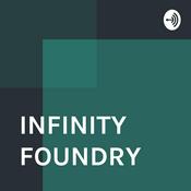 Podcast INFINITY FOUNDRY