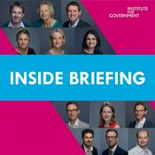 Inside Briefing with the Institute for Government