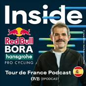 Podcast Inside Red Bull-BORA-hansgrohe – Tour de France Podcast (versión en español)