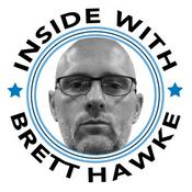 Podcast Inside with Brett Hawke
