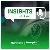 Podcast Insights on air x Berylls by AlixPartners