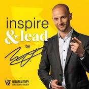 Podcast Inspire & Lead - Der Leadership Podcast