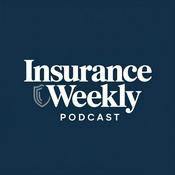 Podcast Insurance Weekly