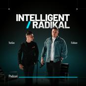 Podcast Intelligent und Radikal