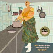 Podcast Intentional Nourishment