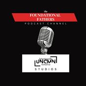 Podcast Intentionally UNCMN Foundational Fathers Podcast