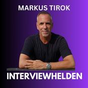 Podcast Interviewhelden mit Markus Tirok