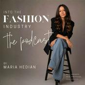 Podcast Into the Fashion Industry Career Podcast