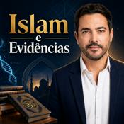Podcast Islam e Evidências