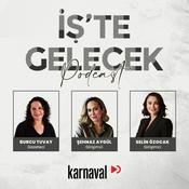 Podcast İş'te Gelecek