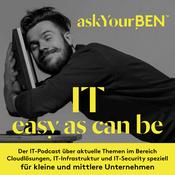 Podcast IT easy as can be – ask Your Ben!