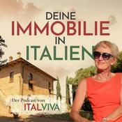 Podcast ItalViva - Deine Immobilie in Italien Podcast