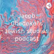 Podcast Jacob Chedekel’s Jewish studies podcast