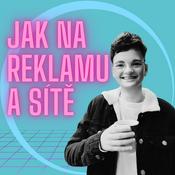 Podcast Jak na reklamu a sítě