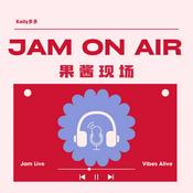 Podcast Jam On Air果酱现场