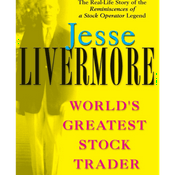 Podcast Jesse Livermore: World′s Greatest Stock Trader by Richard Smitten, Book Summary, Podcast, English