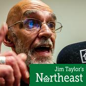Podcast Jim Taylor's Northeast