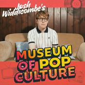 Podcast Josh Widdicombe's Museum of Pop Culture