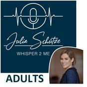 Podcast Julia Schütze #whisper2me