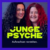 Podcast junge Psyche - Aufwachsen verstehen.