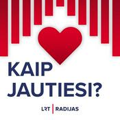 Podcast Kaip jautiesi?