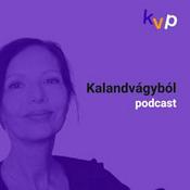 Podcast Kalandvágyból