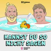 Podcast Kannst du so nicht sagen