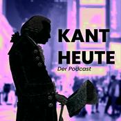Podcast Kant Heute. Der Podcast