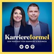 Podcast Karriereformel - Der Podcast für Karriere &amp; Business