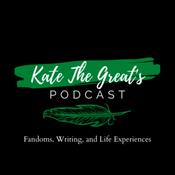 Podcast Kate The Great's Podcast