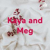 Podcast Kaya and Meg