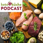 Podcast KetoKüche Podcast - einfach ketogen Essen