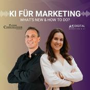 Podcast KI für Marketing: What's New &amp; How to Do