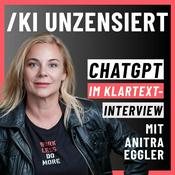 Podcast KI unzensiert: ChatGPT & Co. im Klartext-Interview