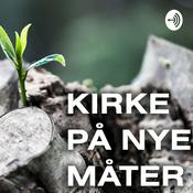 Podcast Kirke på nye måter