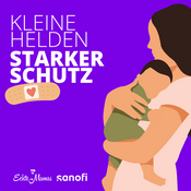 Podcast Kleine Helden - Starker Schutz