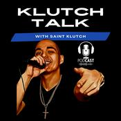 Podcast Klutch Talk