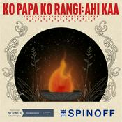 Podcast Ko Papa Ko Rangi: Ahi Kaa