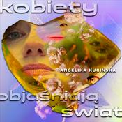 Podcast Kobiety objaśniają świat