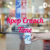 Podcast Kpop Crunch Time