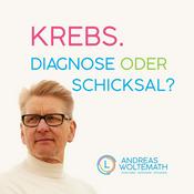 Podcast Krebs, Diagnose oder Schicksal? Coaching als Komplementärtherapie