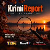 Podcast KrimiReport - der Hörspielpodcast | TKKG | Die drei ??? | Fünf Freude |